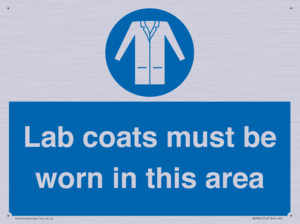 Lab coats must be worn in this area